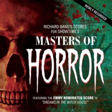 B.S.O. (BANDA SONORA ORIGINAL)-MASTERS OF HORROR: RICHARD BAND'S SCORES FOR THE SHOWTIME TV SERIES (CD)
