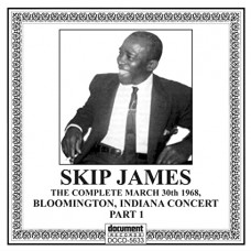 SKIP JAMES-COMPLETE BLOOMINGTON..1 (CD)