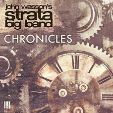 JOHN WASSON STRATA BIG BAND-CHRONICLES (CD)