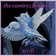 RAMIREZ BROTHERS-SCI-FI (LP)