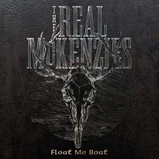 REAL MCKENZIES-FLOAT ME BOAT (CD)