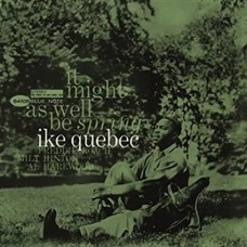IKE QUEBEC-IT MIGHT AS WELL BE SPRIN (SACD)