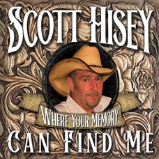 SCOTT HISEY-WHERE YOUR MEMORY CAN FIN (CD)