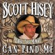 SCOTT HISEY-WHERE YOUR MEMORY CAN FIN (CD)