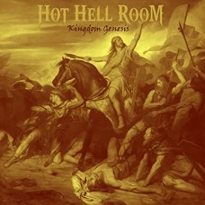 HOT HELL ROOM-KINGDOM GENESIS (CD)