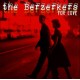 BERZERKERS-FOR LOVE (7")