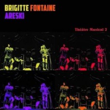 BRIGITTE FONTAINE/ARESKI-THEATRE MUSICAL VOL.2 (LP)