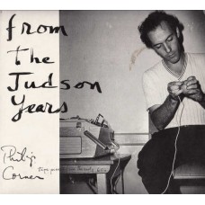 PHILIP CORNER-ON TAPE FROM THE JUDSON YEARS (CD)