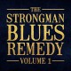 STEVE STRONGMAN-STRONGMAN BLUES REMEDY VOL.1 (CD)