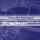 DECODED FEEDBACK-TECHNOPHOBY (CD)