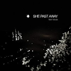 SHE PAST AWAY-NARIN YALNIZLIK (LP)