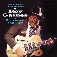 ROY GAINES-BLUESMAN FOR LIFE (CD)