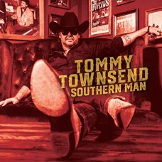 TOMMY TOWNSEND-SOUTHERN MAN (CD)