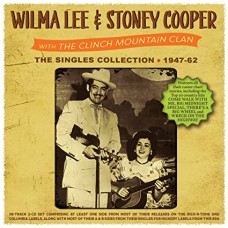 WILMA LEE & STONEY COOPER-SINGLES COLLECTION 1947-1962 (2CD)