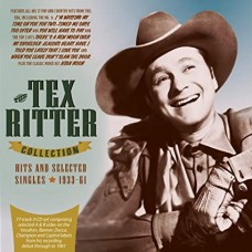 TEX RITTER-TEX RITTER COLLECTION- HITS & SELECTED SINGLES 1933-61 (3CD)