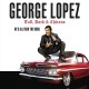 GEORGE LOPEZ-TALL, DARK & CHICANO (CD)