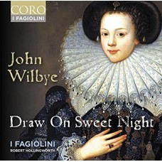 I FAGIOLINI / ROBERT HOLL-JOHN WILBYE: DRAW ON SWEET NIGHT (CD)