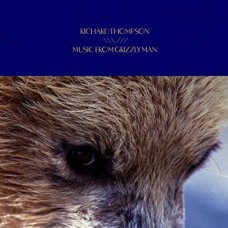 RICHARD THOMPSON-NEW MUSIC FROM GRIZZLY MAN (LP)