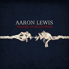 AARON LEWIS-FRAYED AT BOTH ENDS -COLOURED- (LP)