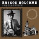 ROSCOE HOLCOMB-OLD CHURCH (LP)