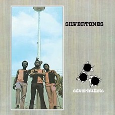 SILVERTONES-SILVER BULLETS (LP)