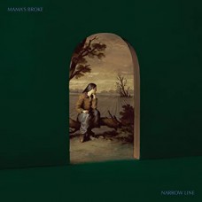 MAMA'S BROKE-NARROW LINE (CD)
