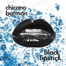 CHICANO BATMAN-BLACK LIPSTICK -COLOURED- (LP)