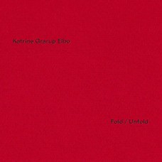 KATRINE GRARUP ELBO-FOLD UNFOLD (LP)