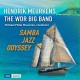 HENDRIK MEURKENS & THE WDR BIG BAND-SAMBA JAZZ ODYSSEY (CD)