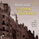 JOAO LUIZ-FROM SPAIN TO SAO PAULO (CD)