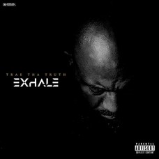 TRAE THA TRUTH-EXHALE (CD)
