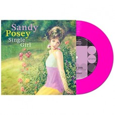 SANDY POSEY-SINGLE GIRL -COLOURED- (7")