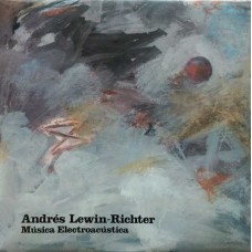 ANDRES LEWIN-RICHTER-MUSICA ELECTROACUSTICA (LP)