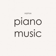 ORPHAX-PIANO MUSIC (7")