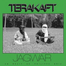 TERAKAFT & PHILIPPE BRIX-JAGWAR (7")