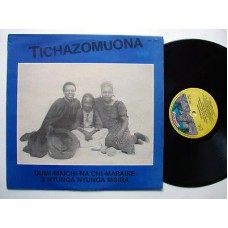 DUMI/MAICHI/NA CHI MARAIRE/NYUNGA NYUNGA MBIRA-TICHAZOMUONA (LP)