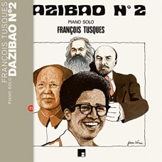 FRANCOIS TUSQUES-DAZIBAO NO2 (LP)