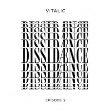 VITALIC-DISSIDAENCE (EPISODE 2) (LP)