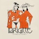 BRIGITTE-ET VOUS TU MAIMES (2LP+CD)