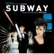 B.S.O. (BANDA SONORA ORIGINAL)-SUBWAY (LP)