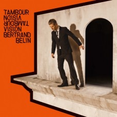 BERTRAND BELIN-TAMBOUR VISION (LP)