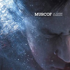 MURCOF-LA SANGRE ILLUMINADA (LP)