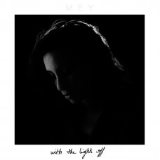 MEY-WITH THE LIGHTS OFF (CD)
