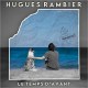 HUGUES RAMBIER-LE TEMPS D'AVANT (CD)