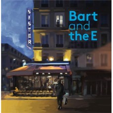 BART AND THE E SISTER-SISTER (LP)