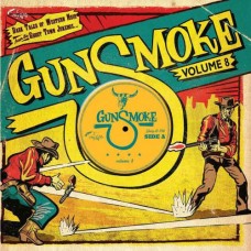 V/A-GUNSMOKE VOLUME 8 (7")