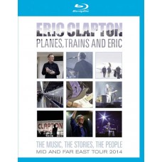 ERIC CLAPTON-PLANES, TRAINS AND ERIC (BLU-RAY)