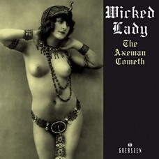 WICKED LADY-AXEMAN COMETH (2LP)