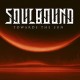 SOULBOUND-TOWARDS THE SUN (CD)