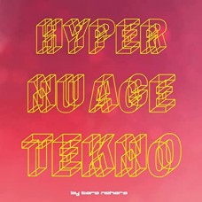 TARO NOHARA-HYPER NU AGE TEKNO! (LP)